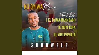 Xidye Kufa (feat. Tito Khwaya, Snipes \u0026 KingWill)