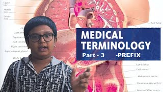 Medical Terminology | MT | Basic Word Structure part-3 | Prefix