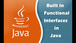 Built in Functional Interfaces in Java