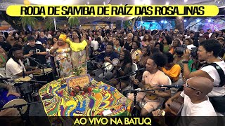 Roda de Samba das Rosalinas - 6 Anos - Ao vivo com muito samba de raiz