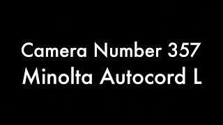 365 Camera Project - Camera Number 357 Minolta Autocord L