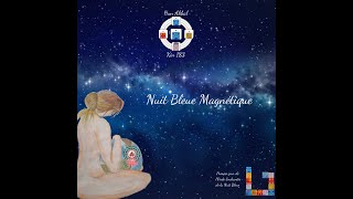 Kin 183, Nuit bleue Magnétique