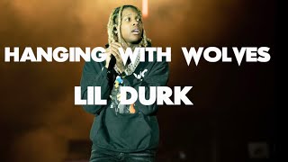 Lil Durk - Hanging With Wolves (Lyrics)