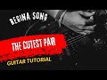 Guitar Tutorial Regina Song The Cutest Pair