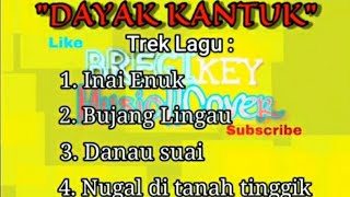 Kumpulan Lagu Dayak Kantuk(Cover) || Bregi key-Versi latihan