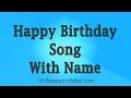 [BEST] Happy Birthday Song With Name