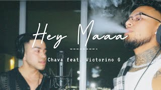 Hey Maaa - Chava Ft. Victorino G (Official Performance Video)