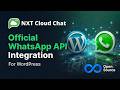 Official WhatsApp Cloud API for WordPress | NXT Cloud Chat