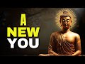 How to reinvent yourself This will change your life completely | Buddhism in English