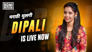 मराठी मुलगी 🔥TEAMCODE 😍 MARATHI BGMI GAMEPLAY 😍 BGMI #bgmi #marathimulgi  #bgmimarathi #DipaliisLive