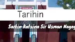 Tarihin Sarkin Katsina Sir Usman Nagogo