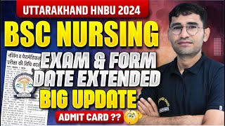 Uttarakhand BSc Nursing Form 2024 | UK HNBU BSC NURSING | PARAMEDICAL | GNM | ANM | EXAM DATE EXTEND