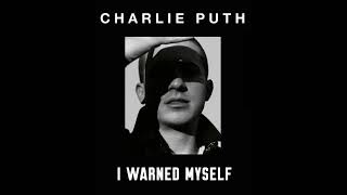 Charlie Puth - I Warned Myself (Studio Quality Acapella - Vocals Only)