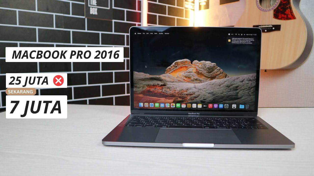 Unboxing Macbook Pro 2016 TouchBar 13 Bekas Di Tahun 2023 Masih Layak ...