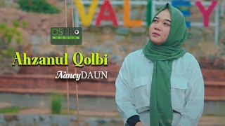 AHZANUL QOLBI - NancyDAUN (Official Music Video)