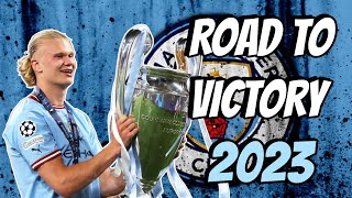 Manchester City • Road to Victory - 2022/23