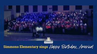 Simmons Elementary Happy Birthday America Video