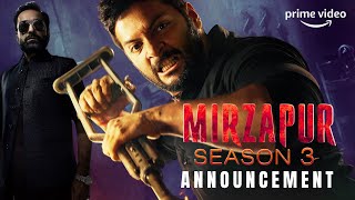 Mirzapur 3 Official Announcement | Ali Fazal, Divyenndu | Amazon Prime Video