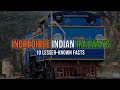 Incredible Indian Railways: 10 interesting facts