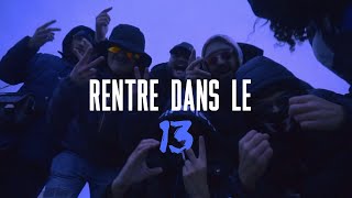 Rentre dans le 13 - Grego, Neji, Sharky, DD, Fabio, LOG, Zit, Yda, Horsligne, MTZ