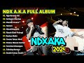 NDX A. K. A HIP HOP DANGDUT FULL ALBUM 2024