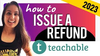 How to Issue a Refund in Teachable | Teachable Tutorial 2023