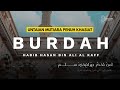 Burdah Imam Al Busyiri | Habib Hasan bin Ali al Kaff | Teks Arab