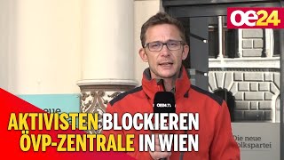 Aktivisten blockieren ÖVP-Zentrale in Wien