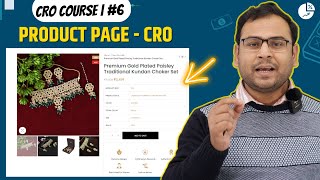 How to do the CRO of Product Pages in Ecommerce Website | CRO Course| #6