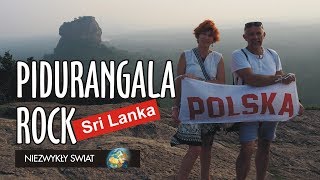 Niezwykly Swiat 4K - Sri Lanka - Pidurangala Rock