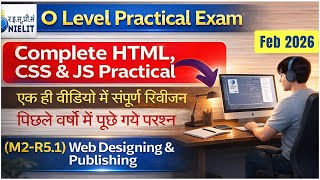 O Level M2-R5 Practical Exam | Complete HTML, CSS and Java Script | Web Designing and Publishing