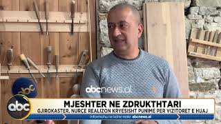 Mjeshtër në zdrukthtari, Viktor Nurçe ushtron zanatin që në 1990| ABC News Albania