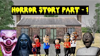 Horror Story Joke Part 1 - भयानक कहानी १ [ Granny | Evil Nun | Horror Clown ] - MJH