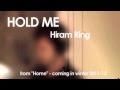 Hold Me - Hiram Ring