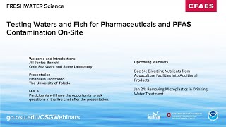 Freshwater Science: Testing Waters and Fish for Pharmaceuticals and PFAS Contamination On-Site