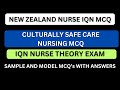 CULTURALLY SAFE CARE NURSING MCQ | NEW ZEALAND NURSE IQN MCQ  | SAMPLE AND MODEL MCQS ANSWERS