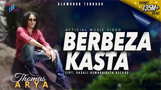 Download Thomas Arya - Berbeza Kasta (Official Video) mp3