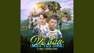 Về Bản - Mus Toj Siab