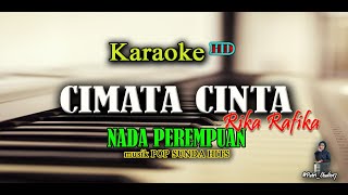 CIMATA CINTA Karaoke lirik musik versi RIKA RAFIKA Nada PEREMPUAN TERBARU