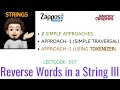 Reverse Words in a String III | 2 Approaches | Zappos | MentorGraphics  | Leetcode - 557 | Live Code