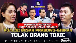 [FULL JANSEN SITINDAON] Koalisi Besar Prabowo-Gibran Tolak Orang Toxic | Livi On Point