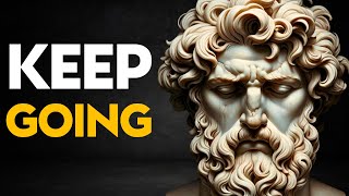 10 Stoic Principles To KEEP GOING During Hard Days | Stoicism