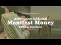[Powerful Subliminal] Manifest Abundant Money - AskFirmations Subliminal - AskFirmations Series