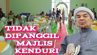 USTAZ  MOKHTAR YAAKOB.TIDAK DIJEMPUT KENDURI KAHWIN.