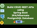 💥 How to build CRUD REST APIs using Spring Boot, JPA/Hibernate, and the PostgreSQL database 💥