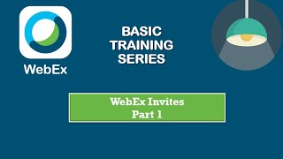 WebEx Training: Using Invites (Part 1)