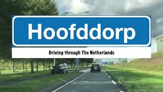 Driving through the Netherlands - Hoofddorp