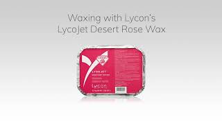 LycoJet Desert Rose Wax - wax with confidence with Lycon hot wax