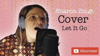 Sharon Snel - (Cover) Let it Go