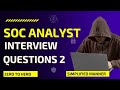 SOC Interview Questions and Answers  2 2022